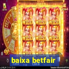 baixa betfair